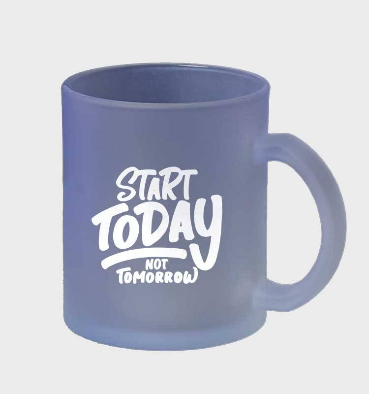 Personalized Frost Mug – Start Today Not Tomorrow - Image 1